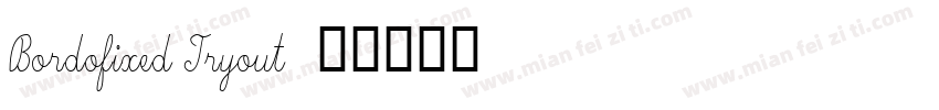 Bordofixed Tryout字体转换